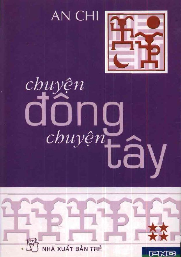 Chuyện Đông Chuyện Tây 4 – An Chi