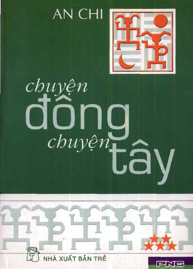 Chuyện Đông Chuyện Tây 5 – An Chi