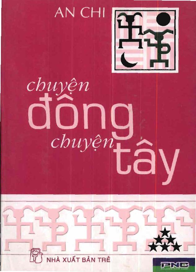 Chuyện Đông Chuyện Tây 6 – An Chi