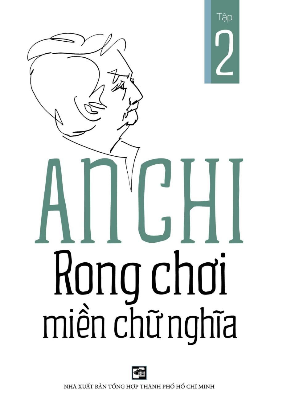 Rong Chơi Miền Chữ Nghĩa 2 – An Chi