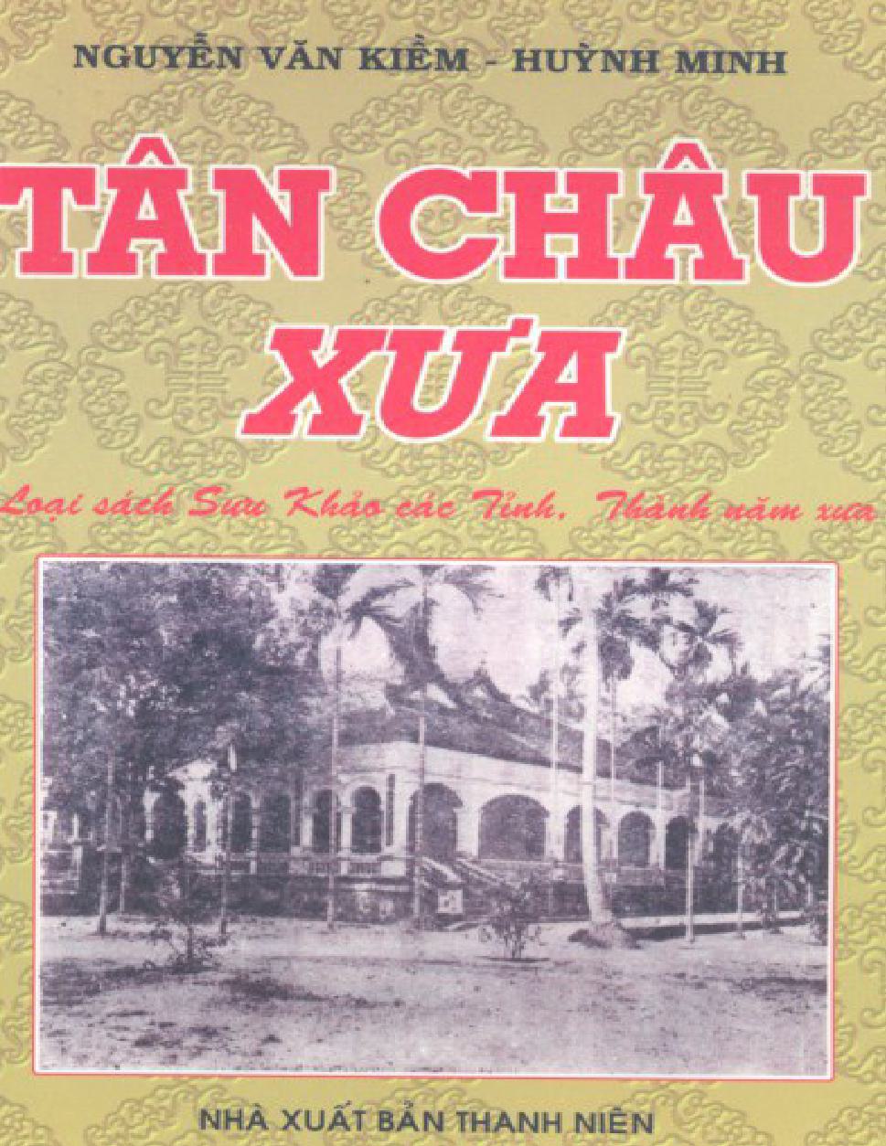 Tân Châu xưa – Huỳnh Minh