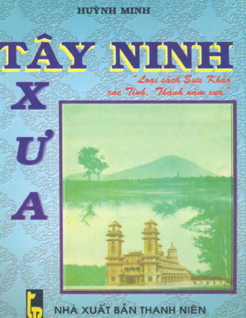 Tây Ninh Xưa – Huỳnh Minh