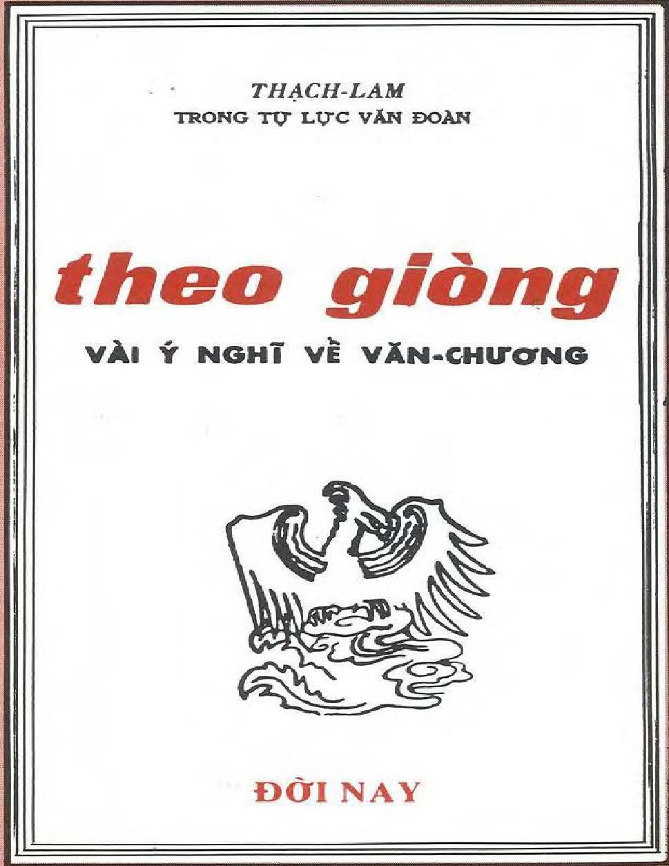 Theo Giòng: Vài Ý Nghĩ Về Văn Chương