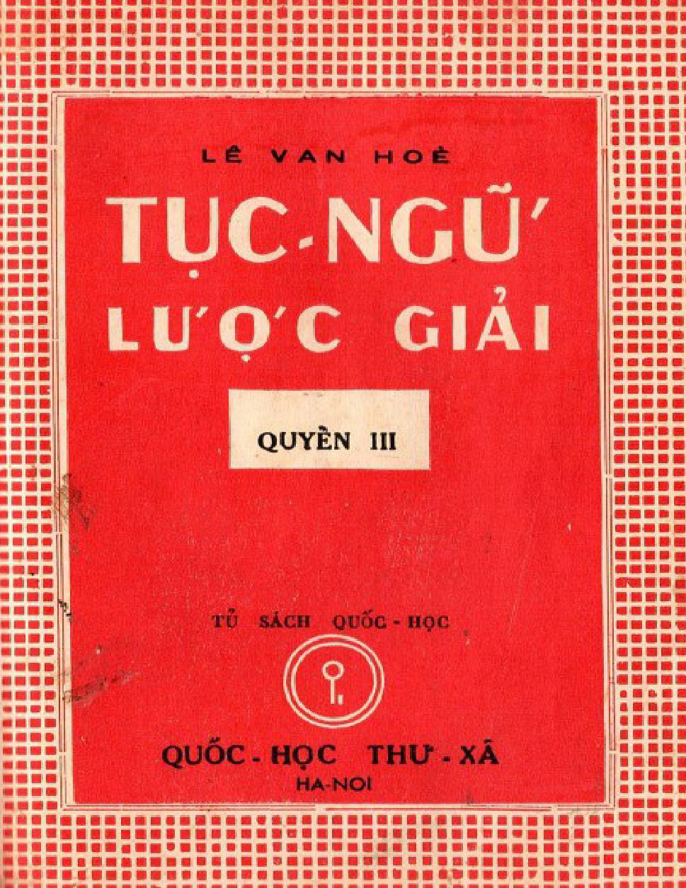 Tục Ngữ Lược Giải Quyển 3 – Lê Văn Hòe