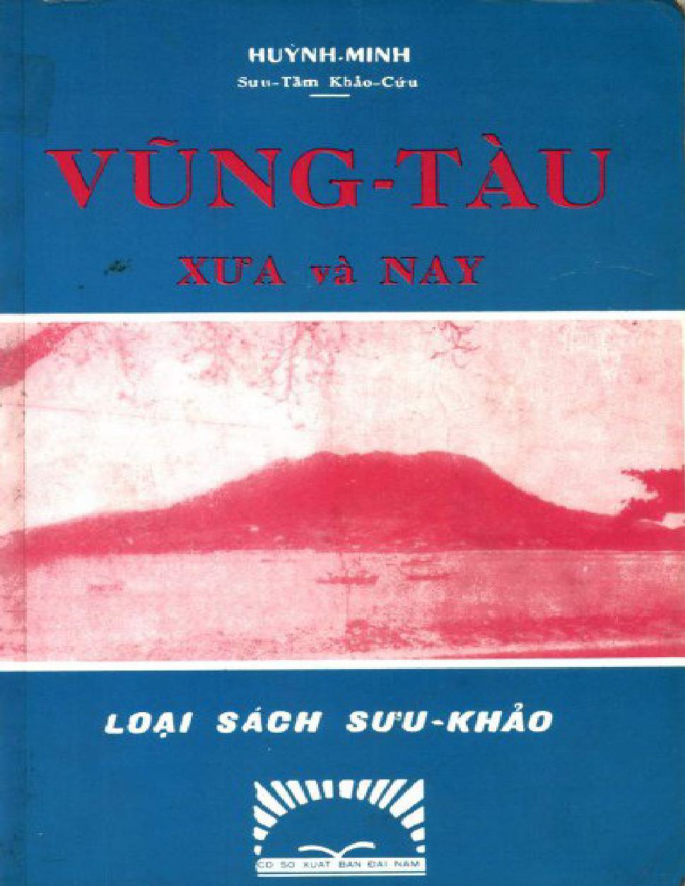 Vũng Tàu Xưa Và Nay – Huỳnh Minh