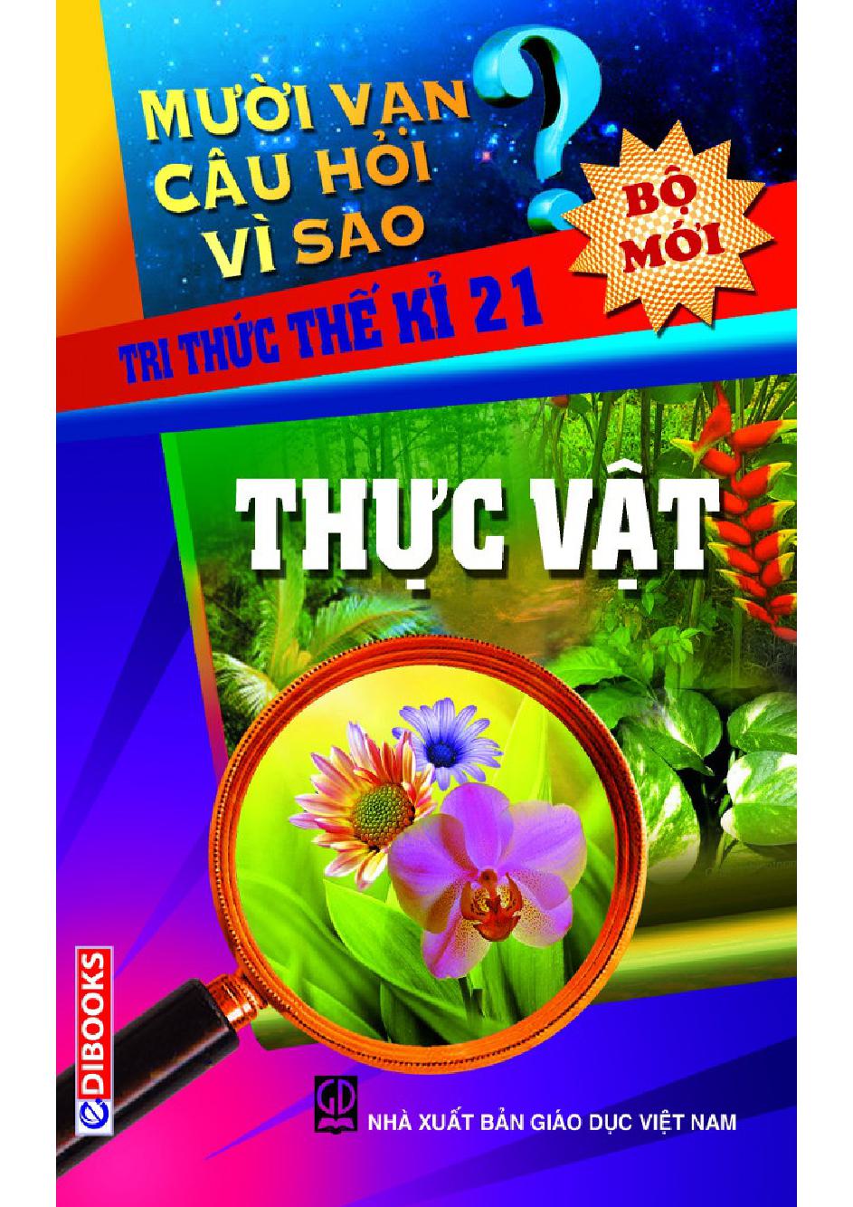 10 Vạn Câu Hỏi Vì Sao – Thực Vật