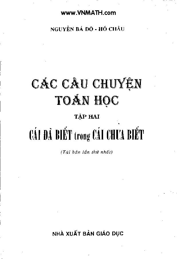 Các Câu Chuyện Toán Học 2: Cái Đã Biết Trong Cái Chưa Biết