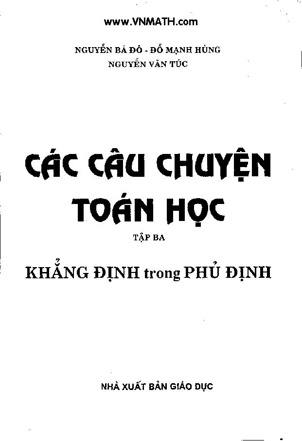 Các Câu Chuyện Toán Học 3: Khẳng Định Trong Phủ Định