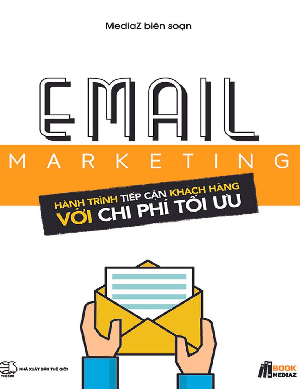 Email Marketing: Hành Trình Tiếp Cận Khách Hàng Với Chi Phí Tối Ưu