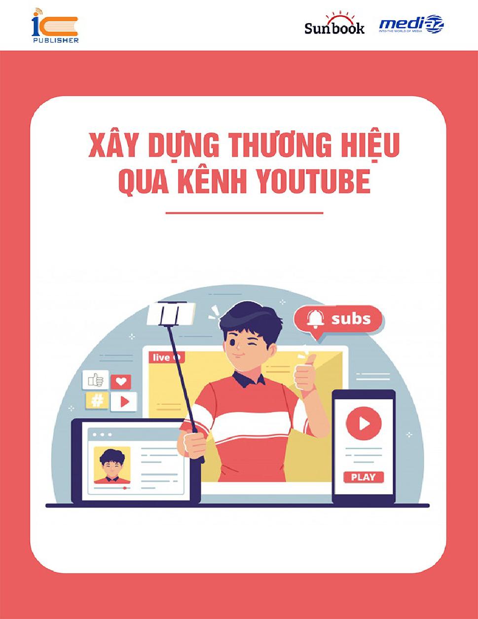 Xây Dựng Thương Hiệu Qua Kênh Youtube