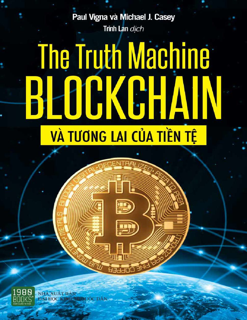 Truth Machine_ Blockchain Và tương lai của tiền tệ The  