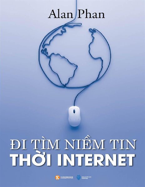 Đi Tìm Niềm Tin Thời Internet
