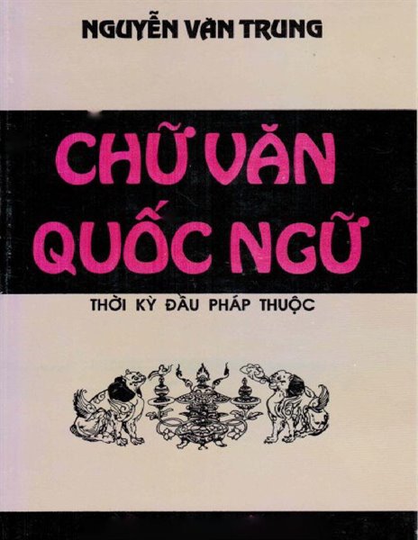 CHU, VAN QUOC NGU THOI KY DAU PHAP THUOC