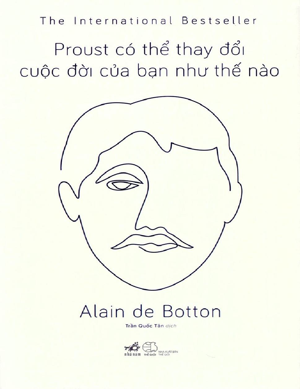 Proust Co The Thay Doi Cuoc Doi Cua Ban Nhu The Nao