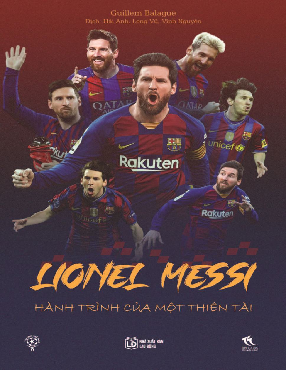 Lionel Messi - Hành Trình Của Một Thiên Tài